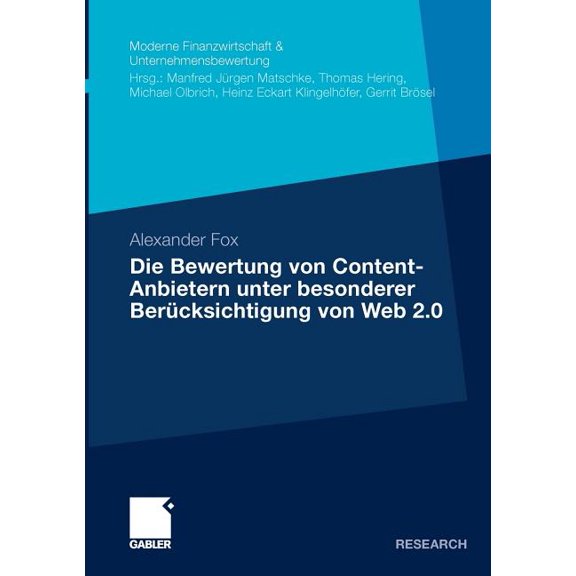 Finanzwirtschaft, Unternehmensbewertung Die Bewertung Von Content-Anbietern Unter Besonderer Bercksichtigung Von Web 2.0, (Paperback)