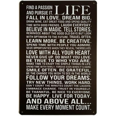 Find A Passion and Pursue It Life Distressed Look Metal Tin Sign