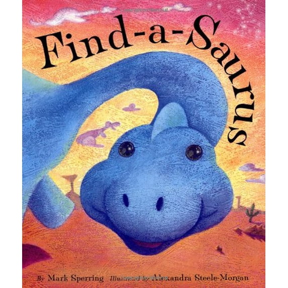 Pre-Owned Find-a-saurus (Hardcover) 0439531624 9780439531627