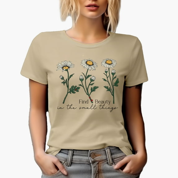 Find Beauty in the Small Things Quote with Daisy Flowers Art Merch Gift, Tan T-Shirt, XL