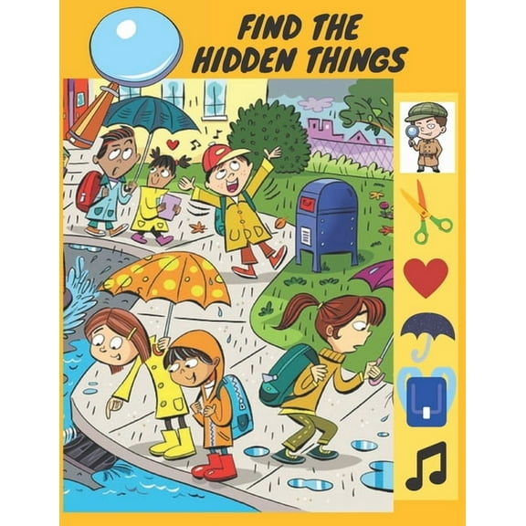 Find The Hidden Things: I Spy Challenge, Highlight Hidden Picture Books For Kids, Look And Find Books For Kids 4-6, I Spy Animals A Fun Guessing Game (8.5 x 11 Inch), (Paperback)