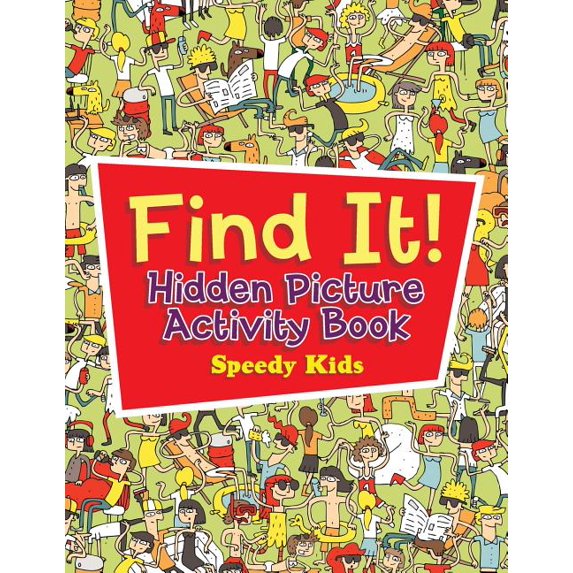 Find It! Hidden Picture Activity Book, (Paperback)