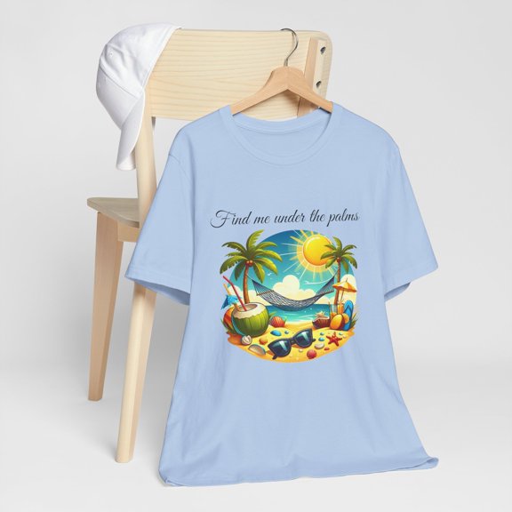 Find Me Under Palms Beach Summer Vibes Unisex Jersey Short Sleeve T-shirt
