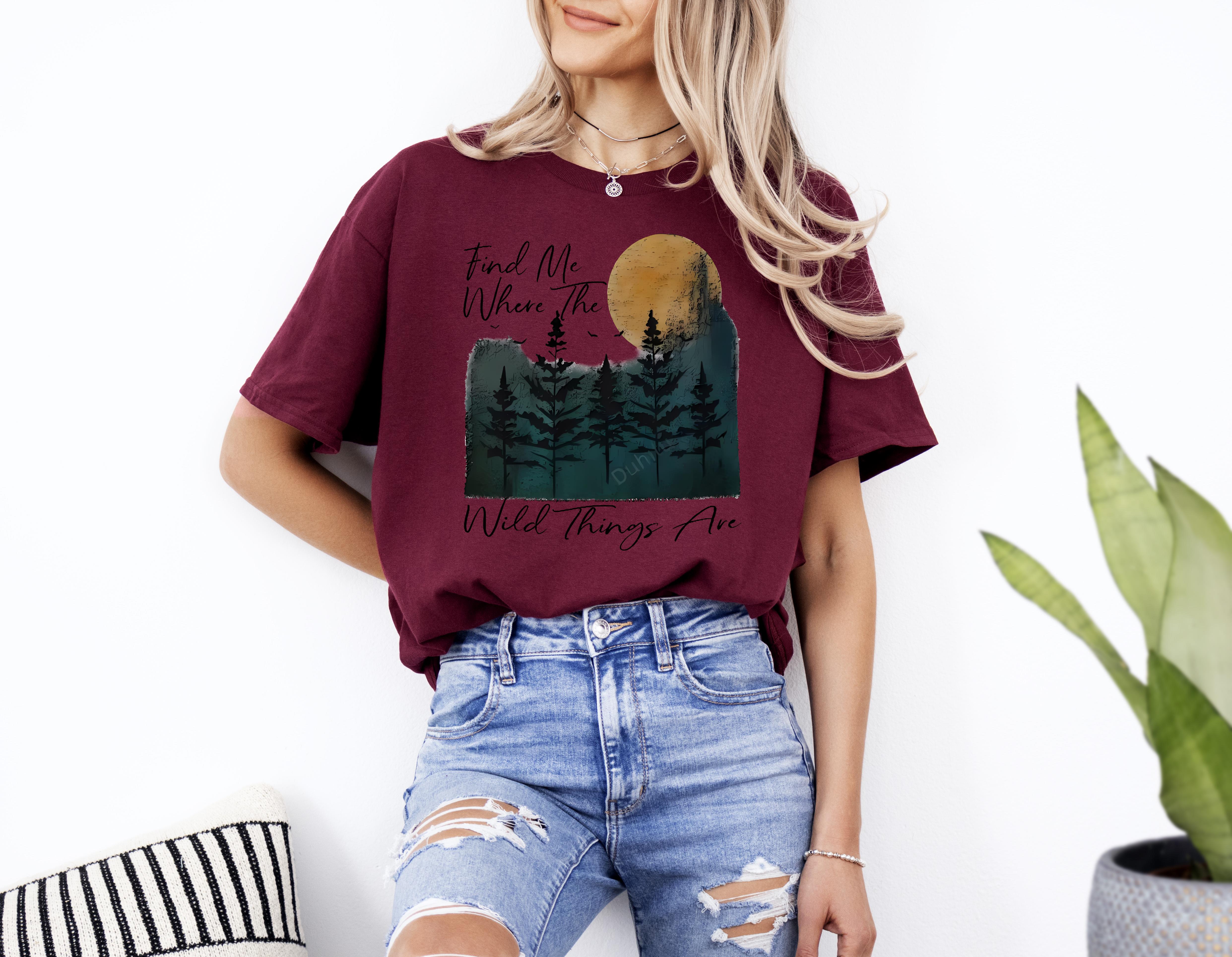 Find Me Where The Wild Things Are UNISEX TSHIRT Up To 4XL