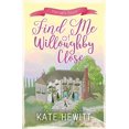 thumbnail image 1 of Pre-Owned Find Me at Willoughby Close Paperback, 1 of 1