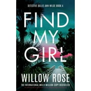Find My Girl An addictive and heart-racing mystery thriller packed with suspense, Paperback