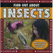 Find Out About Insects With 18 projects and more than 260 pictures Hardcover