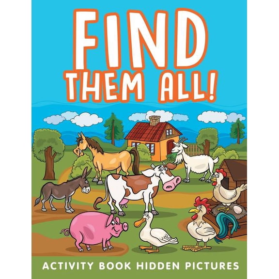 Find Them All!: Activity Book Hidden Pictures (Paperback)