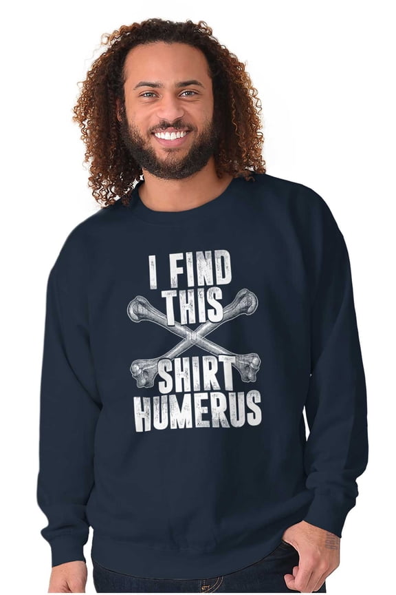 Find This Shirt Humerus Bone Humor Unisex Plus Fleece Graphic Sweatshirt Brisco Brands 4X