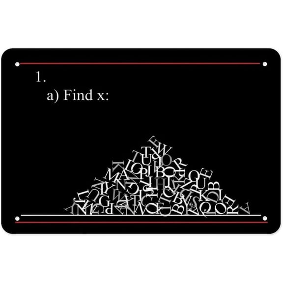 Find X Math Problem Puzzle Metal Tin Wall Art Funny Intellectual Poster Minimalist Typography Design For Classroom Office Study Room Geek Humor Decor Metal Tin Sign 12x8 Inch