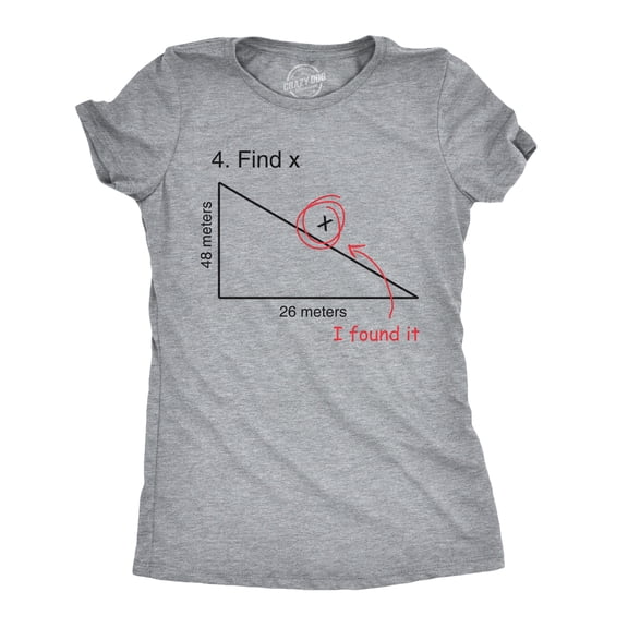 Find X T Shirt Funny Sarcastic Nerdy Math Test Teacher Tee for Women Womens Graphic Tees
