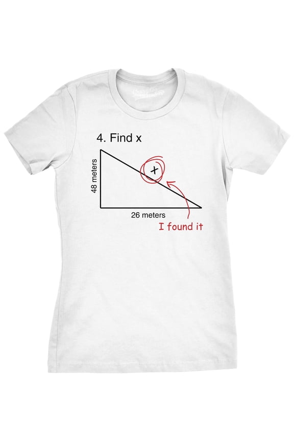 Find X T Shirt Funny Sarcastic Nerdy Math Test Teacher Tee for Women Womens Graphic Tees
