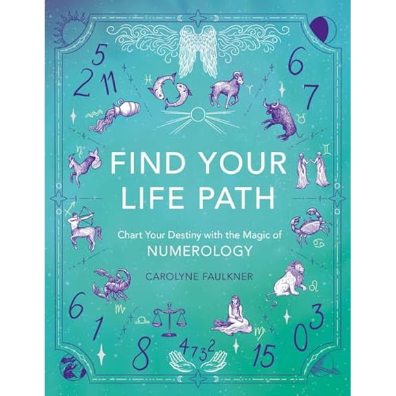 Pre-Owned Find Your Life Path: Chart Your Destiny with the Magic of Numerology (Mind Body Spirit) Paperback