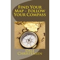 thumbnail image 1 of Find Your Map - Follow Your Compass (Paperback) by Dale Christensen, 1 of 1