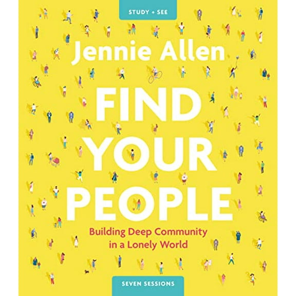 Pre-Owned Find Your People Bible Study Guide Plus Streaming Video: Building Deep Community in a Lonely World (Paperback) 0310134668 9780310134664