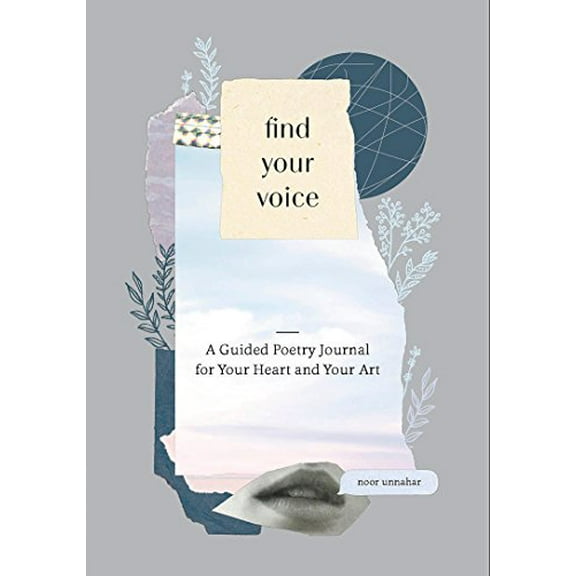 Pre-Owned Find Your Voice: A Guided Poetry Journal for Your Heart and Your Art (Misc.) 0525576037 9780525576037