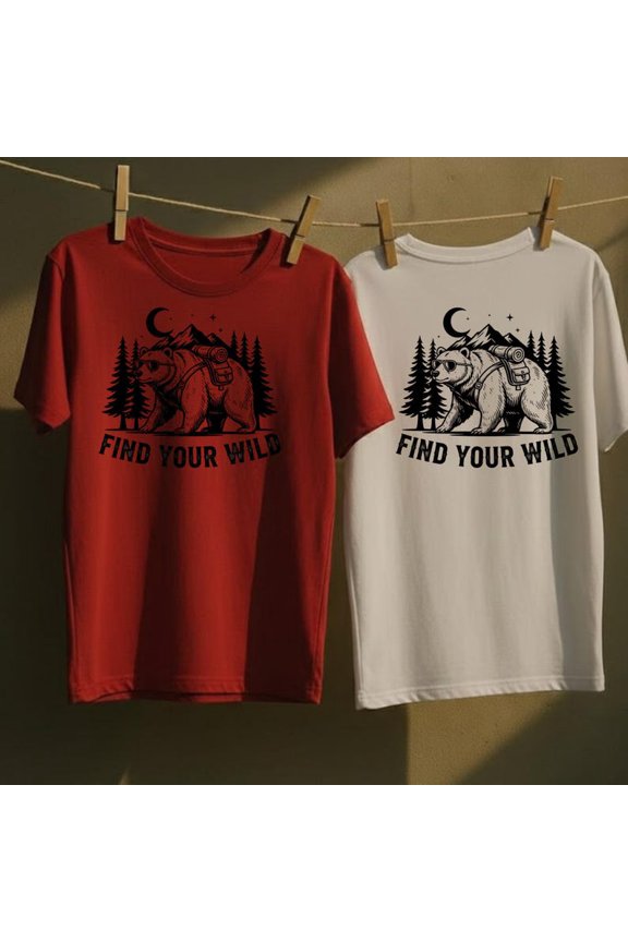 Find Your Wild Bear T-Shirt, Mountain Bear Camping Hiking Graphic Tee, Outdoor Adventure Nature Lover Shirt, Wildlife Forest Unisex T-Shirt