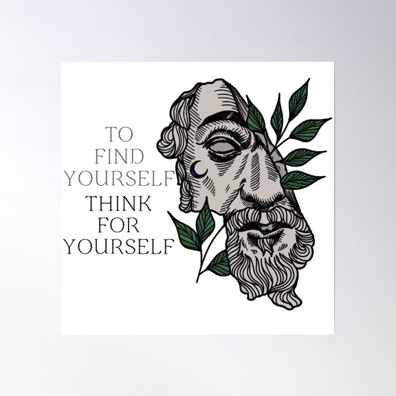 Find Yourself, Think For Yourself Poster Wall Art, Modern Wall Decor, 16x16 UNFRAMED