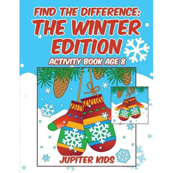 Find the Difference: The Winter Edition: Activity Book Age 8, (Paperback)