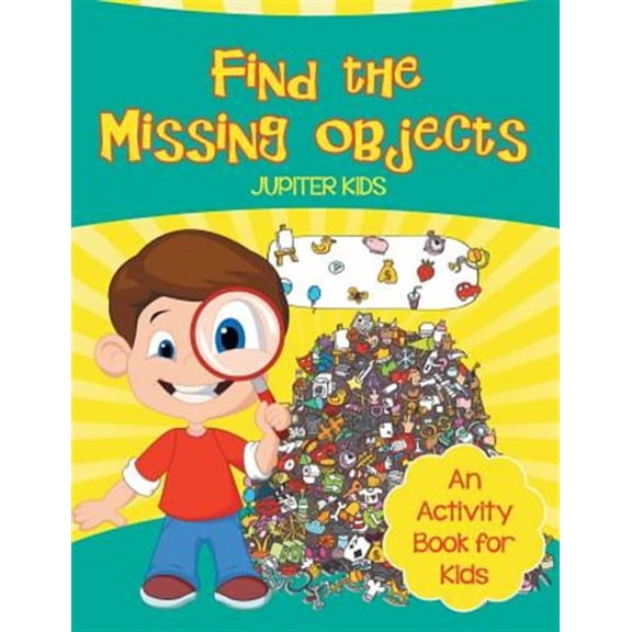 Find the Missing Objects (An Activity Book for Kids) (Paperback)