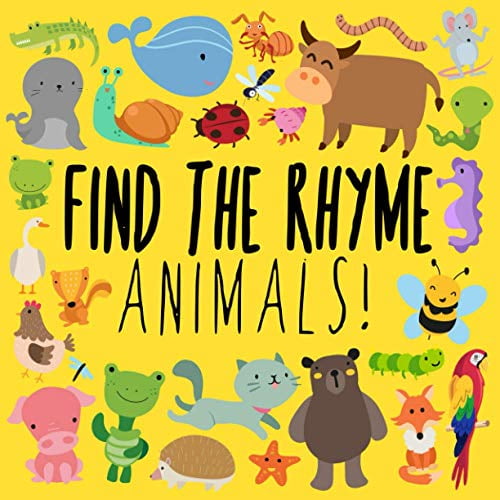 Pre-Owned Find the Rhyme: Animals! : A Fun Puzzle Game for 3-5 Year Olds (Paperback) 9781973359746