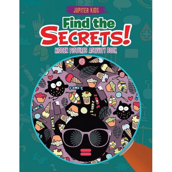 Find the Secrets! Hidden Pictures Activity Book, (Paperback)