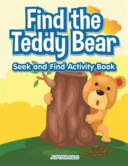 Pre-Owned Find the Teddy Bear Seek and Find Activity Book - Walmart.com