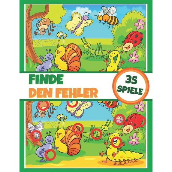 Finde den Fehler - 35 Spiele : Aktivitätsbuch für Kinder - Spielbuch - Ab 5 Jahren - Voll farbfähig (Paperback)