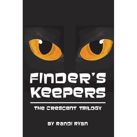Finders Keepers The Crescent Trilogy Paperback Randi Ryan