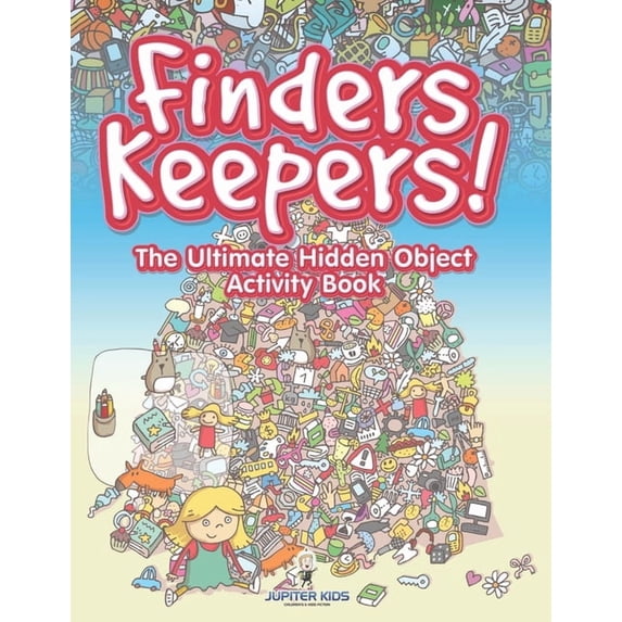 Finders Keepers! The Ultimate Hidden Object Activity Book, (Paperback)