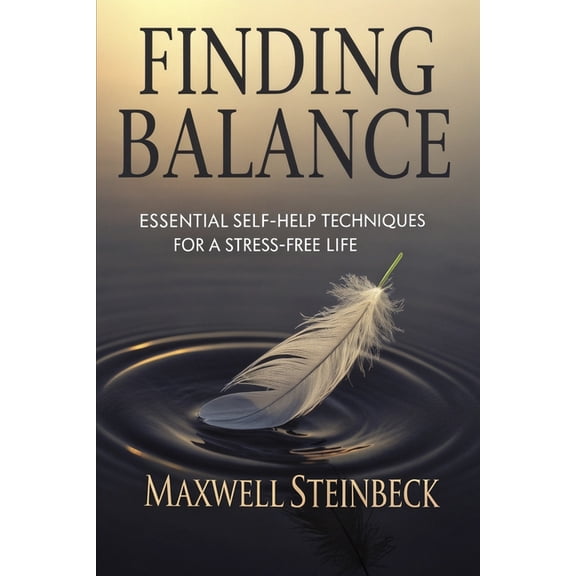 Atomic Mindfulness: Simple Daily Habits Finding Balance: Essential Self-Help Techniques for a Stress-Free Life, (Paperback)