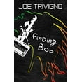 thumbnail image 1 of Finding Bob, (Paperback), 1 of 1