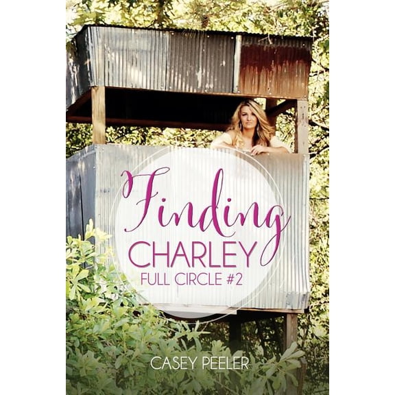 Finding Charley (Paperback) by Casey Peeler