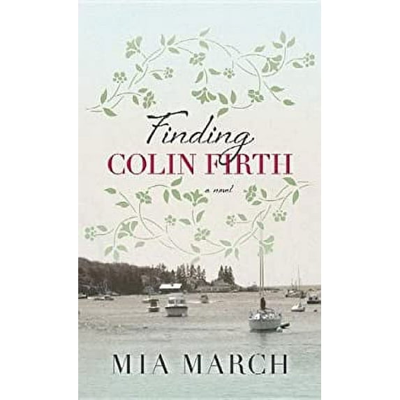 Pre-Owned Finding Colin Firth 9781611739022 Used