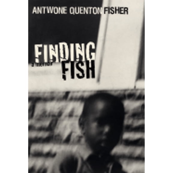 Pre-Owned Finding Fish: A Memoir (Hardcover) 0688176992 9780688176990