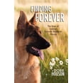 thumbnail image 1 of Finding Forever: The Dogs of Coastal German Shepherd Rescue (Paperback), 1 of 1