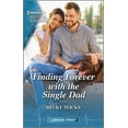 thumbnail image 1 of Finding Forever with the Single Dad (Paperback)(Large Print), 1 of 1