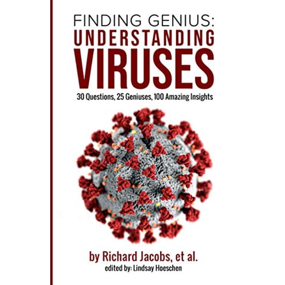 Pre-Owned Finding Genius: Understanding Viruses: 30 Questions, 25 Geniuses, 100 Amazing Insights Paperback