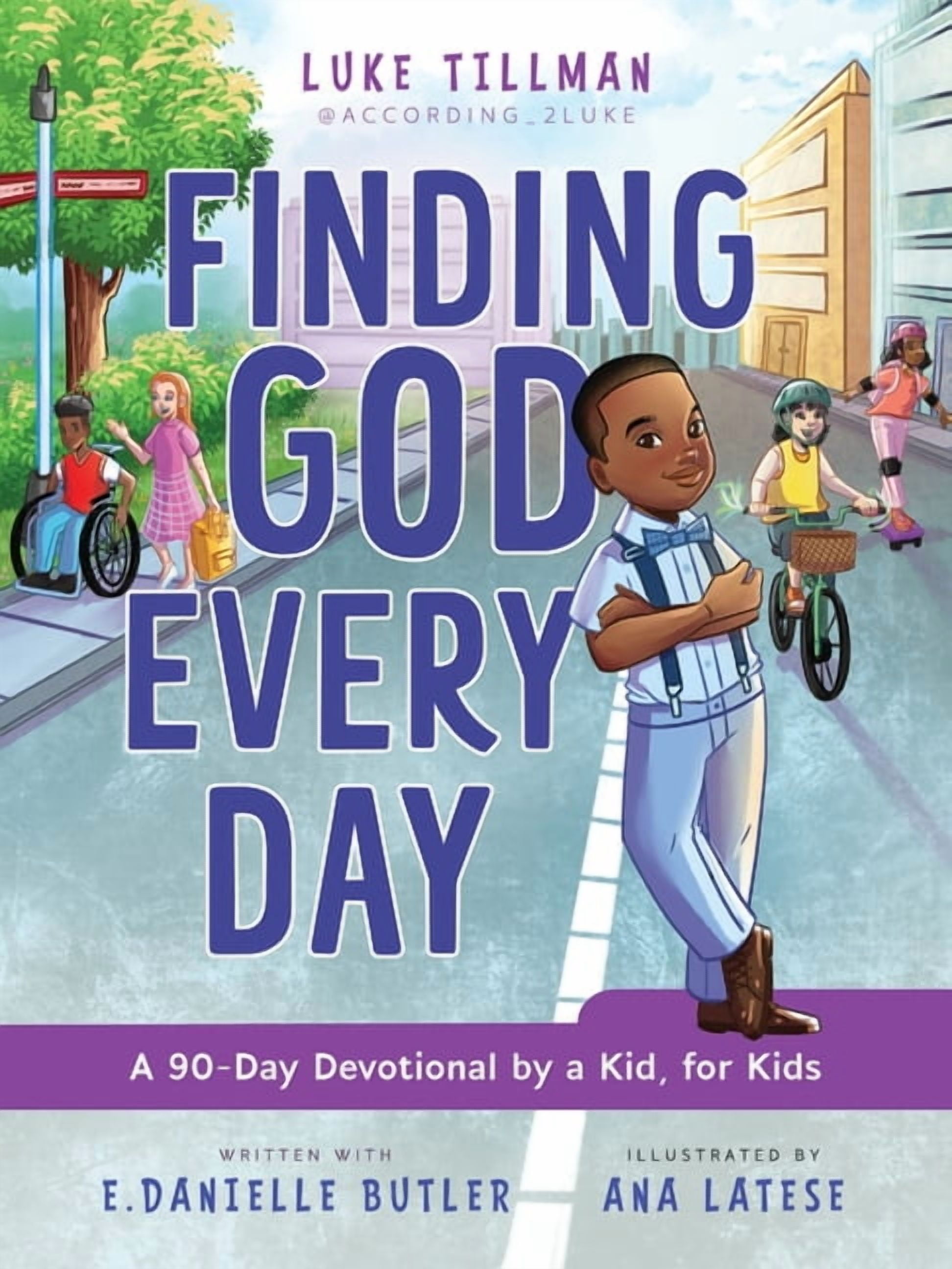 Finding God Every Day: A 90-Day Devotional by a Kid, for Kids, (Hardcover)