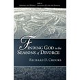 thumbnail image 1 of Pre-Owned Finding God in the Seasons of Divorce: Vol I - Autumn and Winter - Seasons of Loss and Sorrow (Paperback) 1449763421 9781449763428, 1 of 1