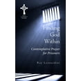 thumbnail image 1 of Pre-Owned Finding God Within: Contemplative Prayer for Prisoners (Paperback) 1590565517 9781590565513, 1 of 1