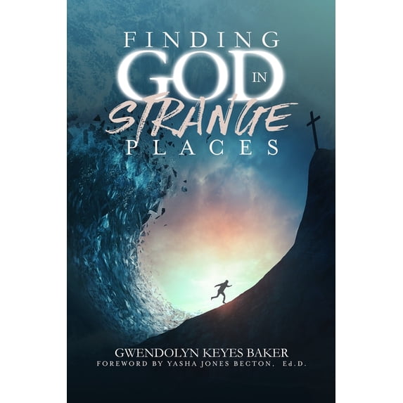 Finding God in Strange Places, (Paperback)