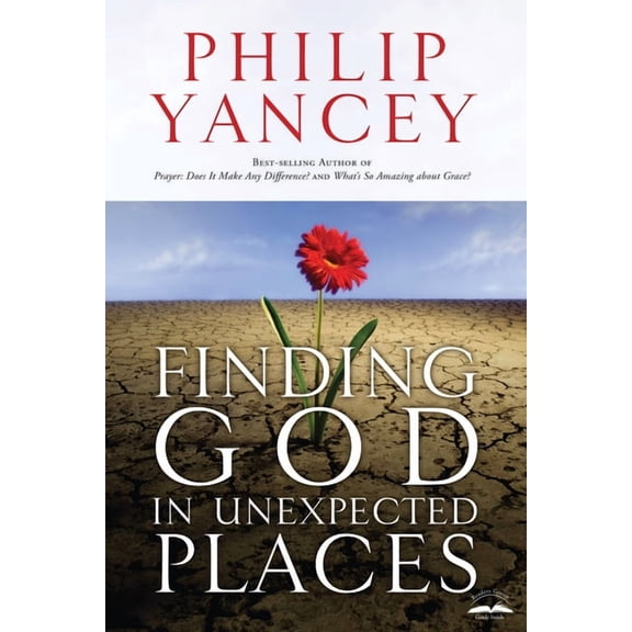 Finding God in Unexpected Places, (Paperback)