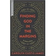 thumbnail image 1 of Pre-Owned Finding God in the Margins: The Book of Ruth (Paperback) by Carolyn Custis James, Craig G Barthomoew, 1 of 1