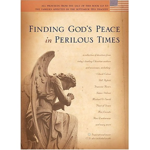 Pre-Owned Finding God's Peace in Perilous Times (Hardcover) 0842370609 9780842370608