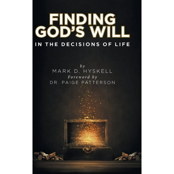 Finding God's Will: In the Decisions of Life (Hardcover)