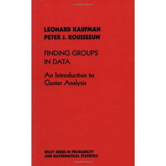 Pre-Owned Finding Groups in Data: An Introduction to Cluster Analysis (Hardcover) 0471878766 9780471878766
