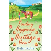 Finding Happiness at Heritage View, Paperback