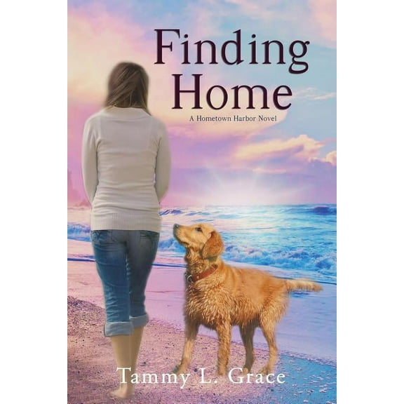 Finding Home: A Hometown Harbor Novel, (Paperback)