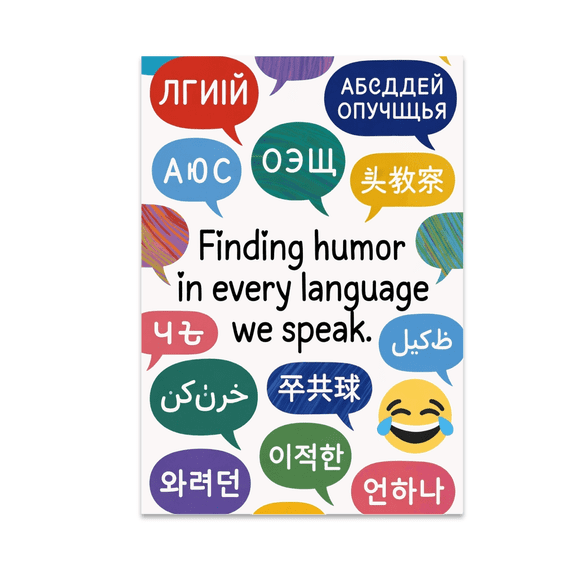 Finding Humor in Every Language - Multicultural Decor Enthusiast - 13x19 Poster Print